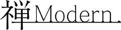禅 Modern