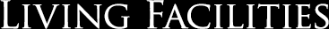Living Facilities