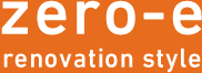 zero-e renovation style